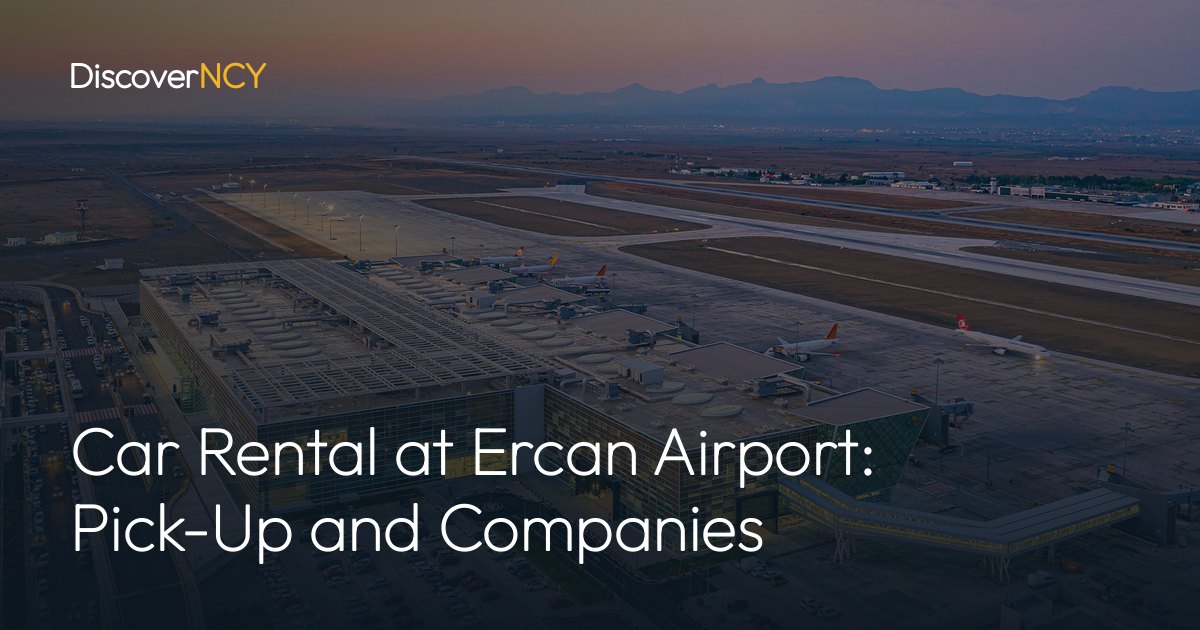 Car Rental at Ercan Airport: Pick-Up and Companies