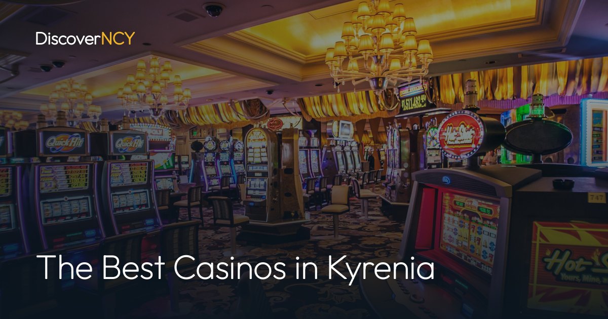 The Best Casinos in Kyrenia
