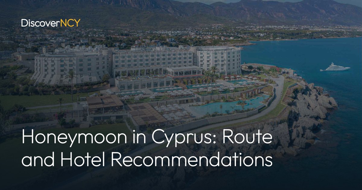 Honeymoon in Cyprus: Route and Hotel Recommendations