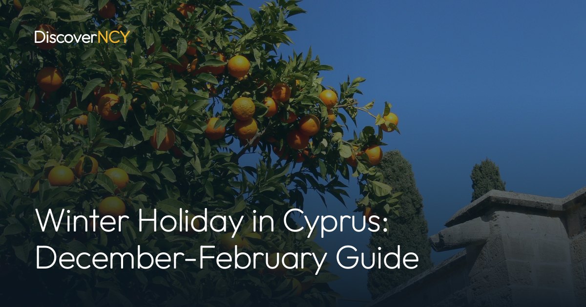 Winter Holiday in Cyprus: December-February Guide