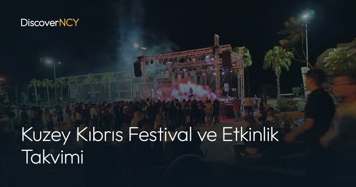 Kuzey Kıbrıs Festival ve Etkinlik Takvimi