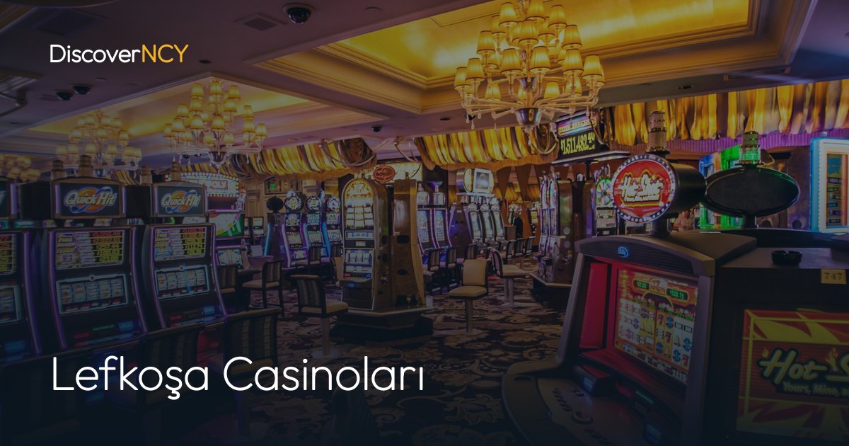 Lefkoşa Casinoları