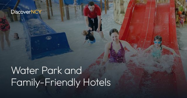 Water Park and Family-Friendly Hotels