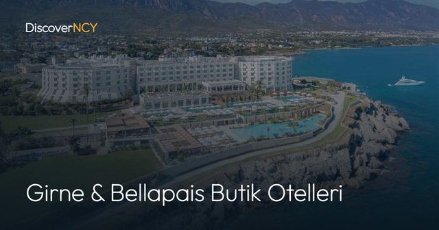 Girne & Bellapais Butik Otelleri