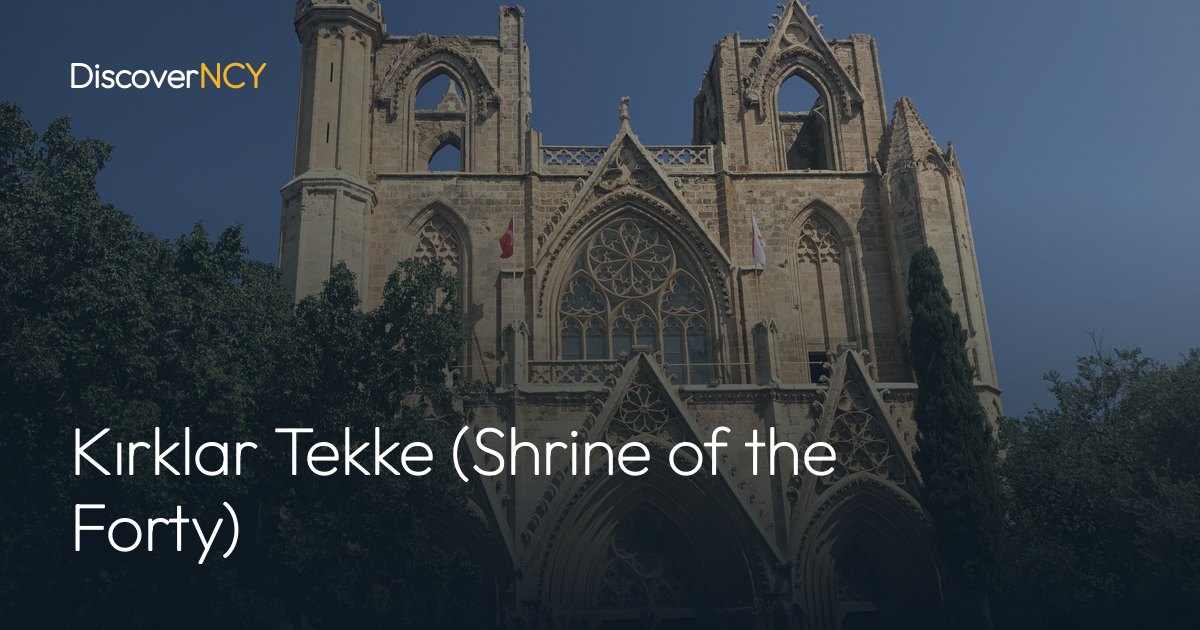 Kırklar Tekke (Shrine of the Forty)