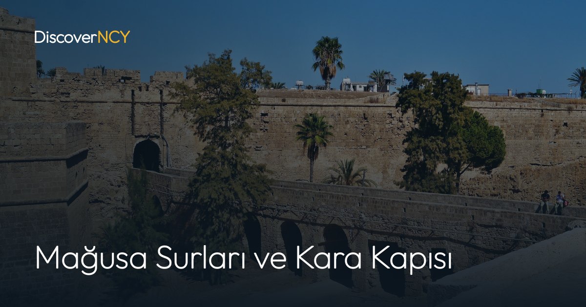 Mağusa Surları ve Kara Kapısı