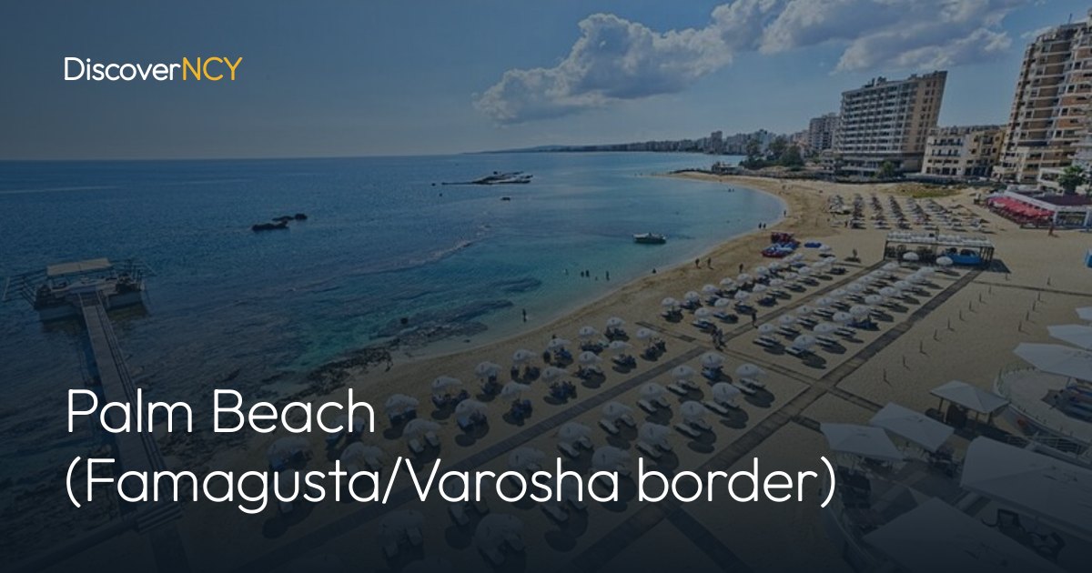 Palm Beach (Famagusta/Varosha border)