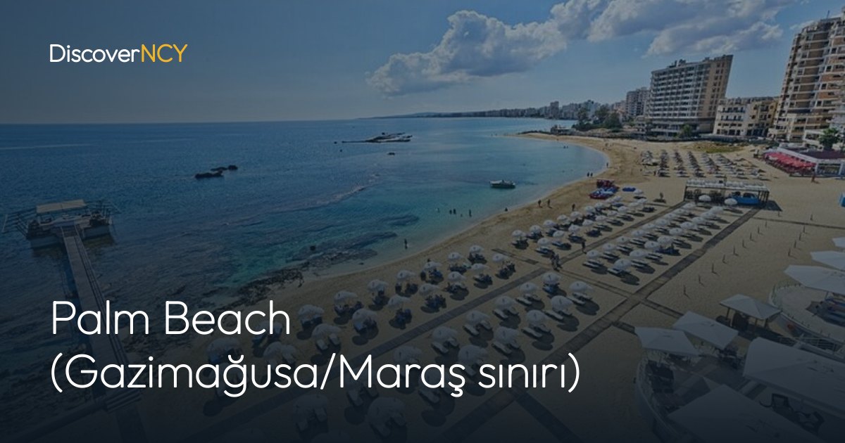 Palm Beach (Gazimağusa/Maraş sınırı)