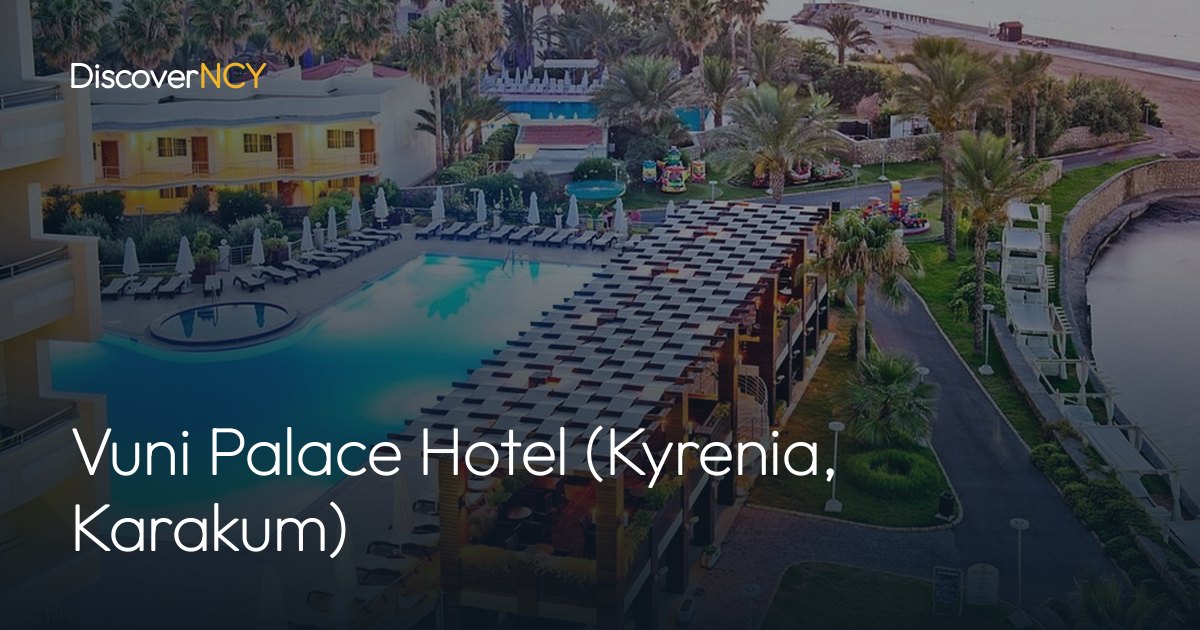 Vuni Palace Hotel (Kyrenia, Karakum)