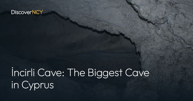 İncirli Cave: The Biggest Cave in Cyprus
